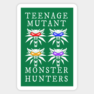 Teenage Mutant Monster Hunters Magnet